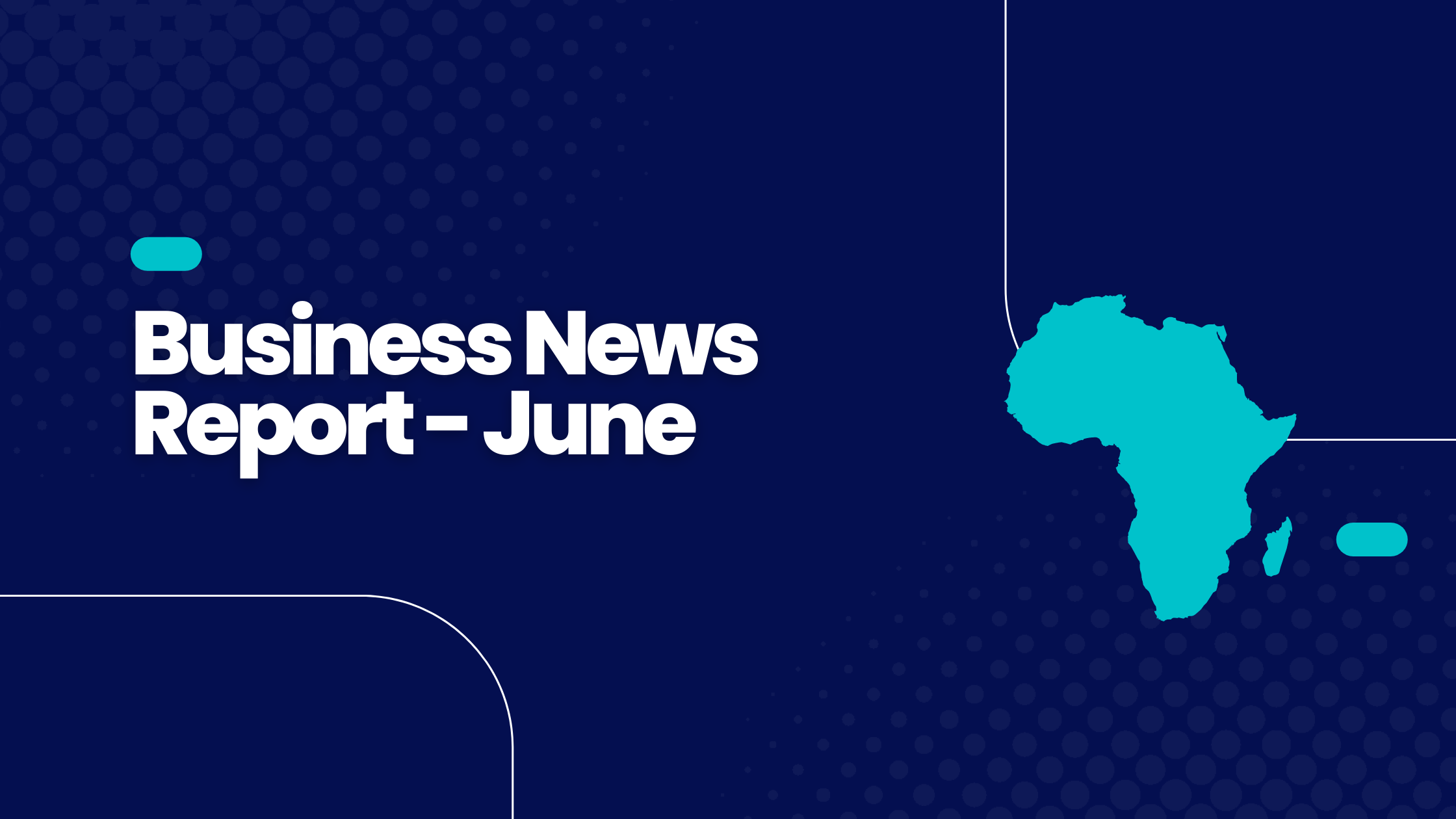 Business News Report – June 2022