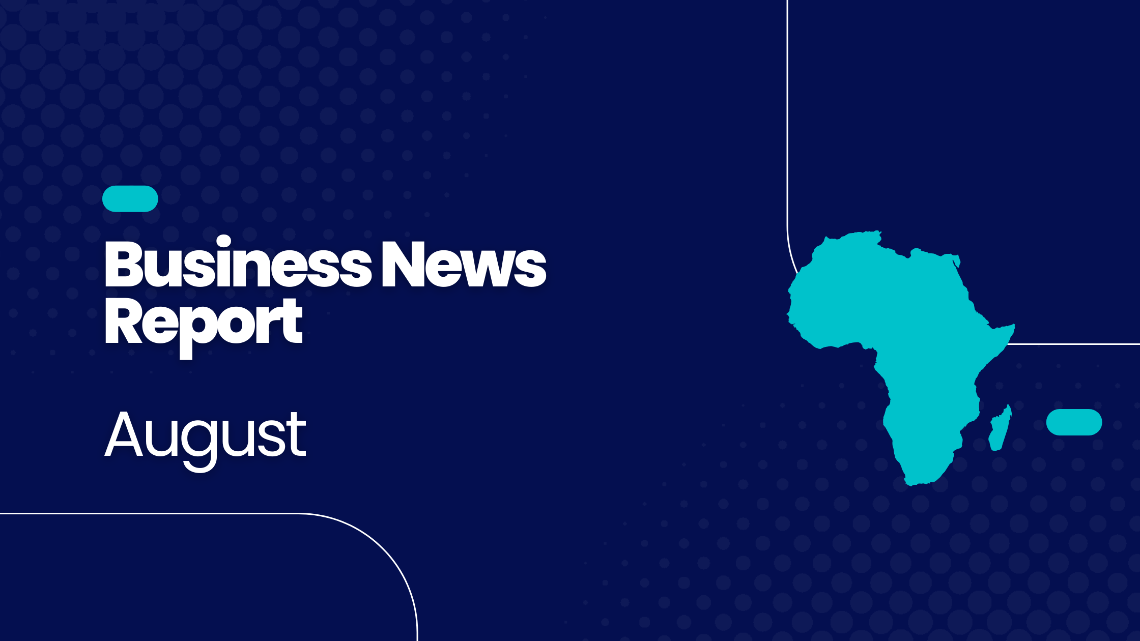 africa business report august 2022