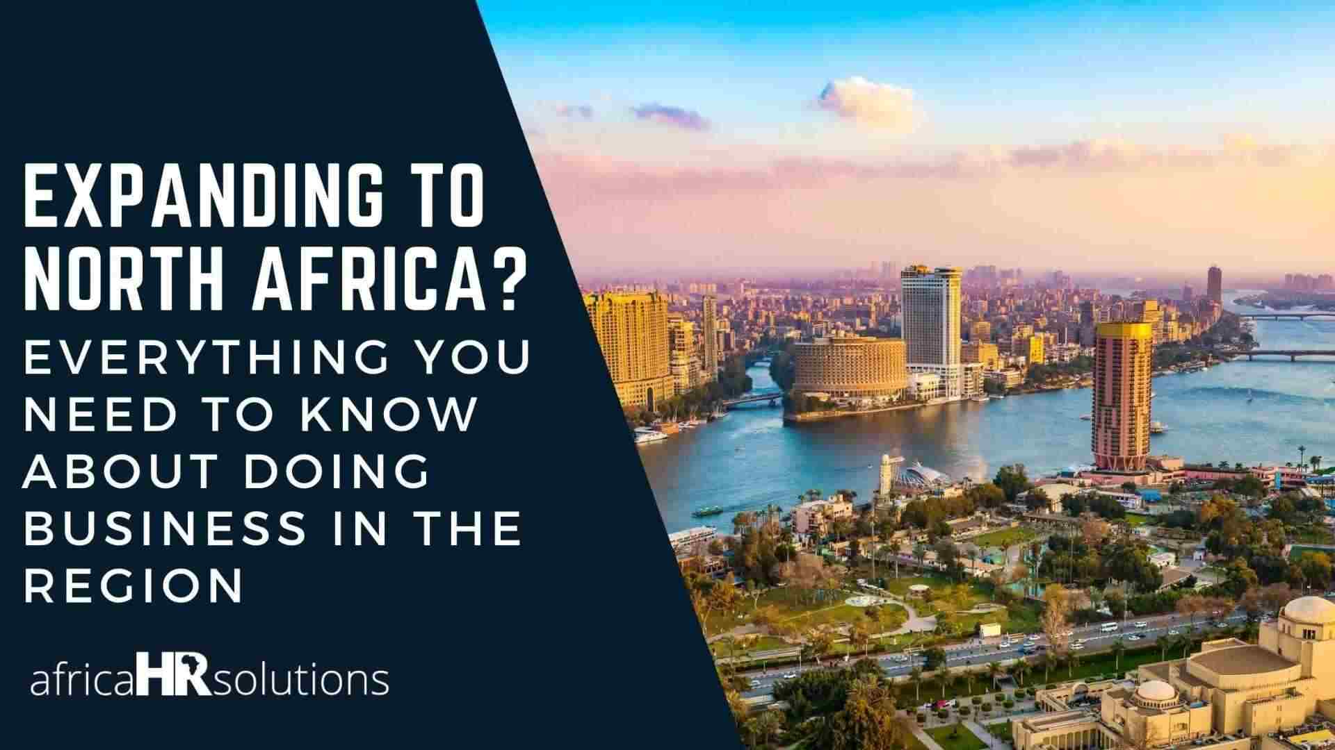Expanding to North Africa