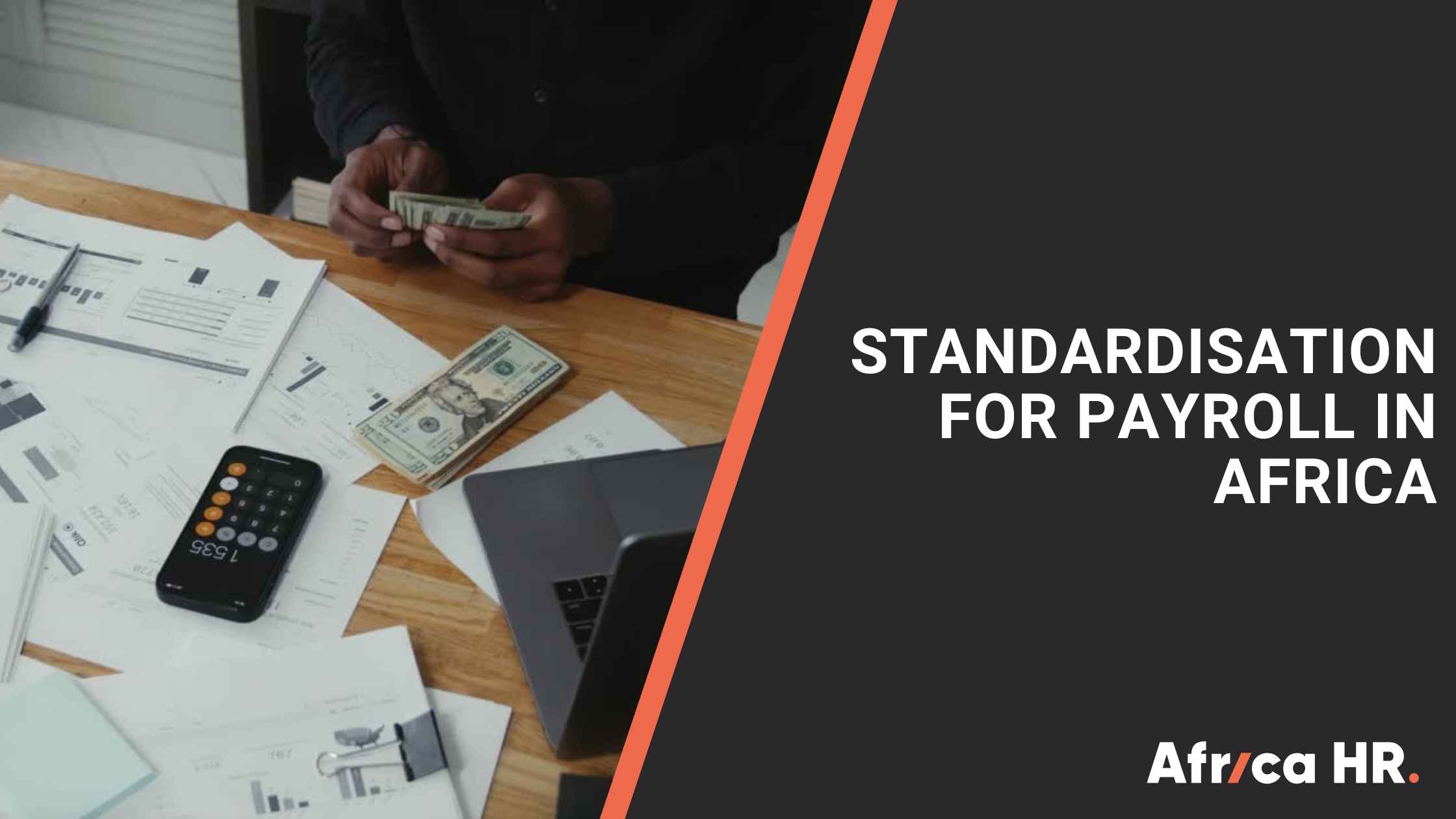 Scaling payroll across Africa: where standardisation works, where localisation matters