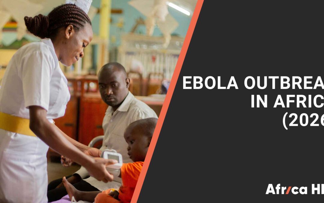 2026 Ebola Outbreak in Africa: Key Facts for Business Leaders
