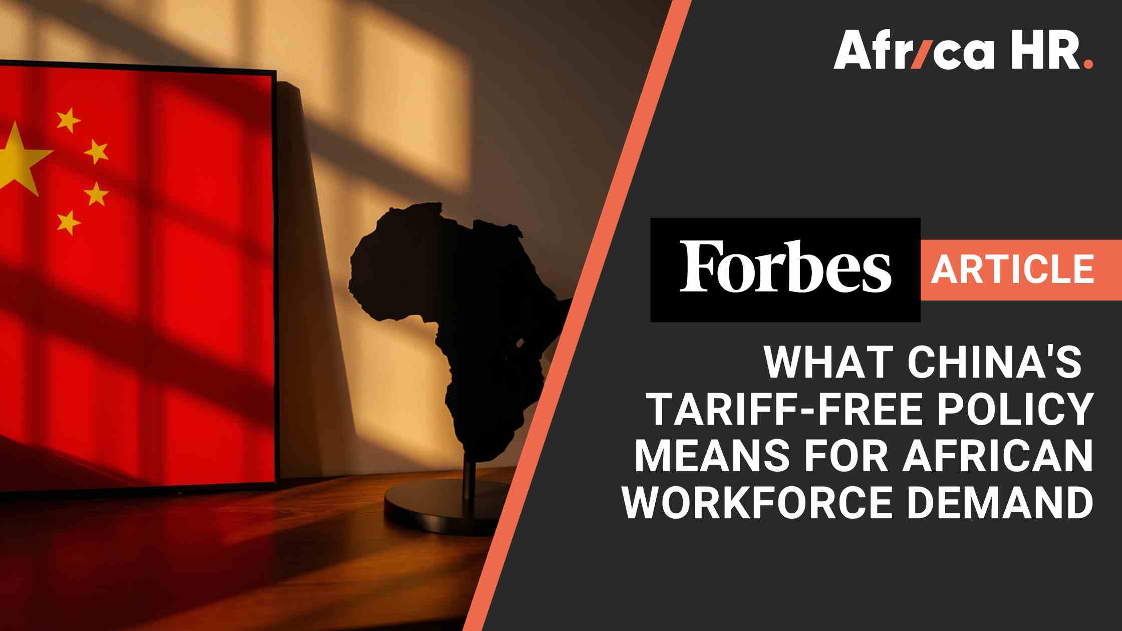 Blog visual for China Tariff Free Policy and Workforce in Africa