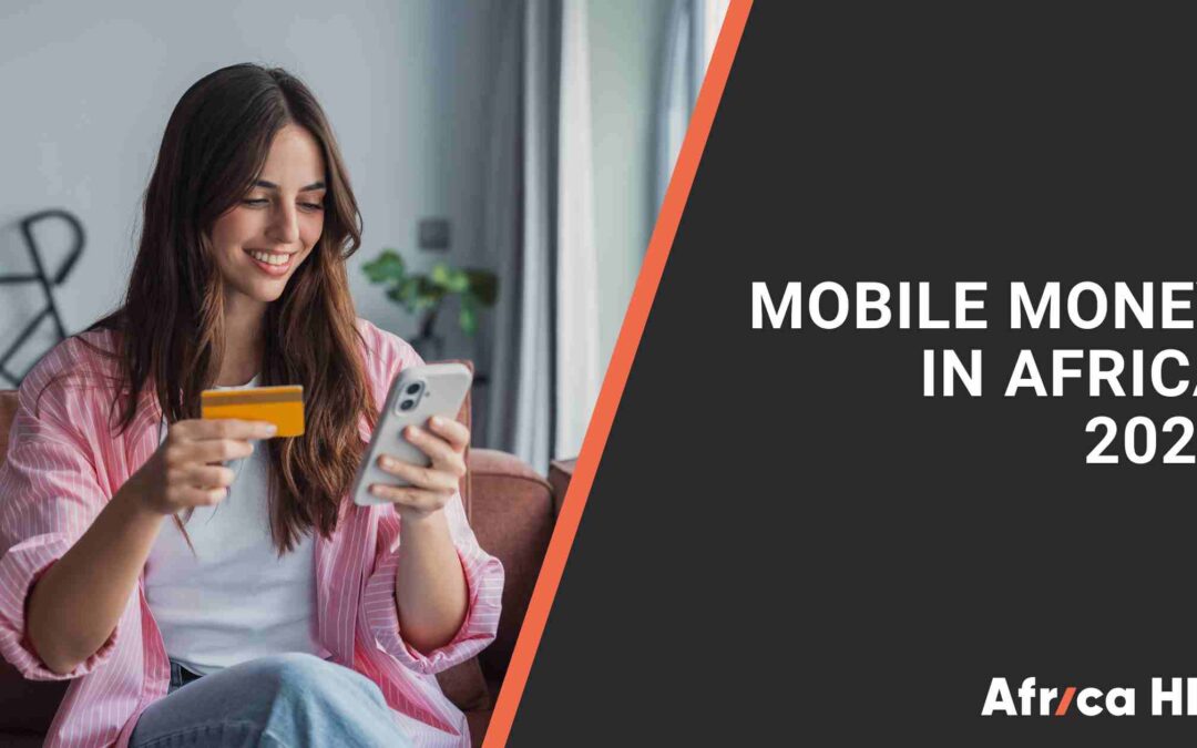 Mobile money in Africa 2026 & Payroll: What to Expect
