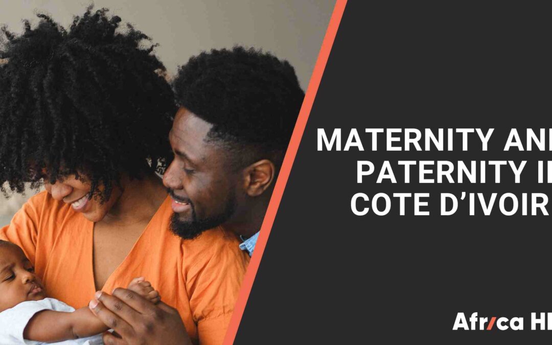 Maternity, Paternity, and Parental Leave in Côte d’Ivoire: A 2026 Guide