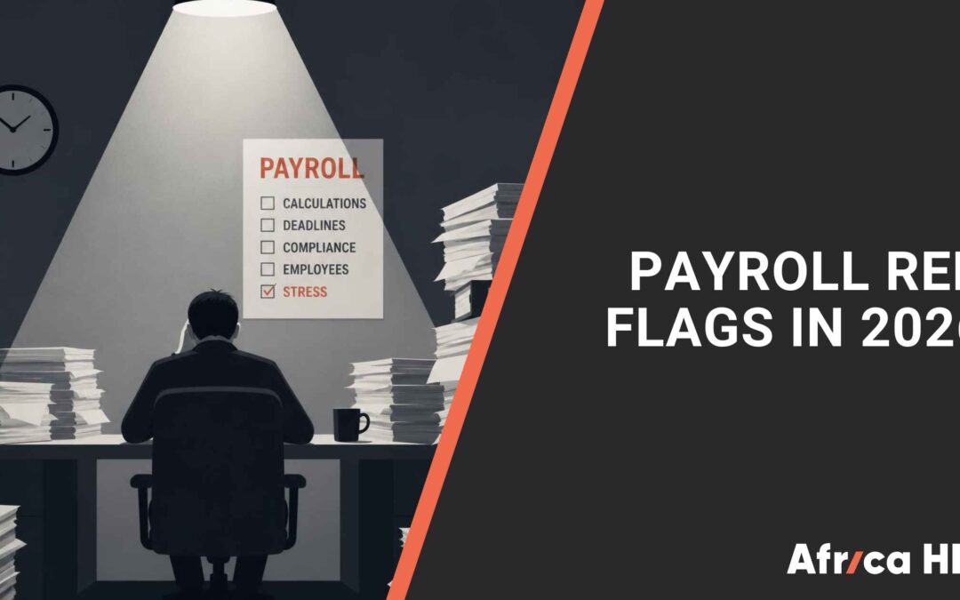5 payroll red flags to look out for in 2026