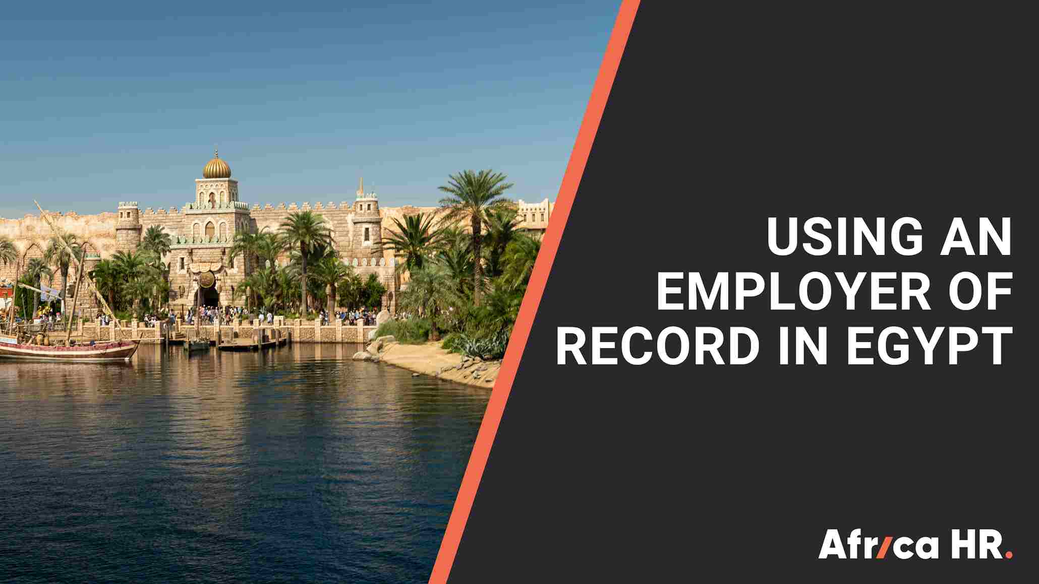 Blog visual for Using and Employer of Record in Egypt